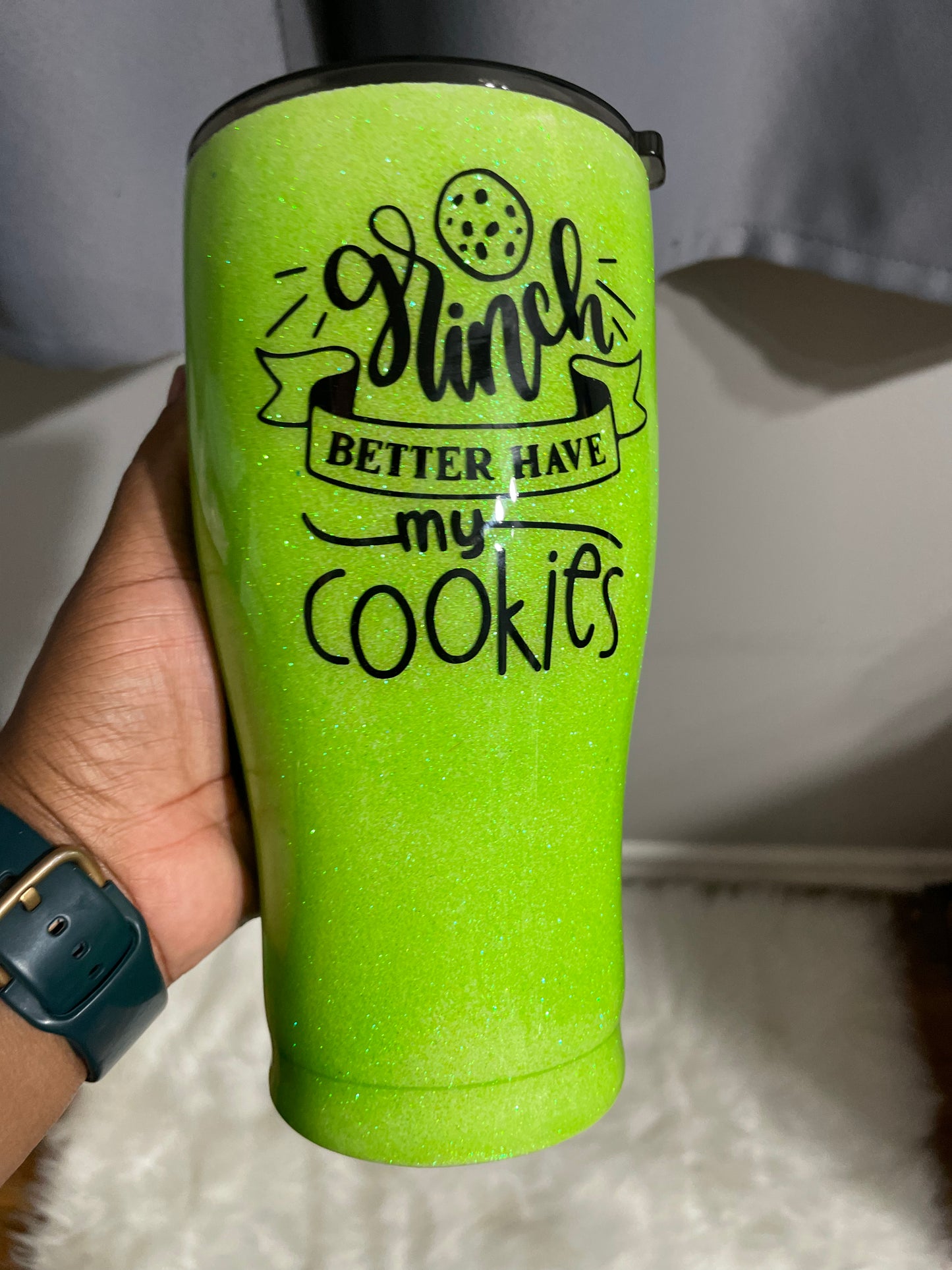 Grinch Better Have My Cookies 30oz curve tumbler